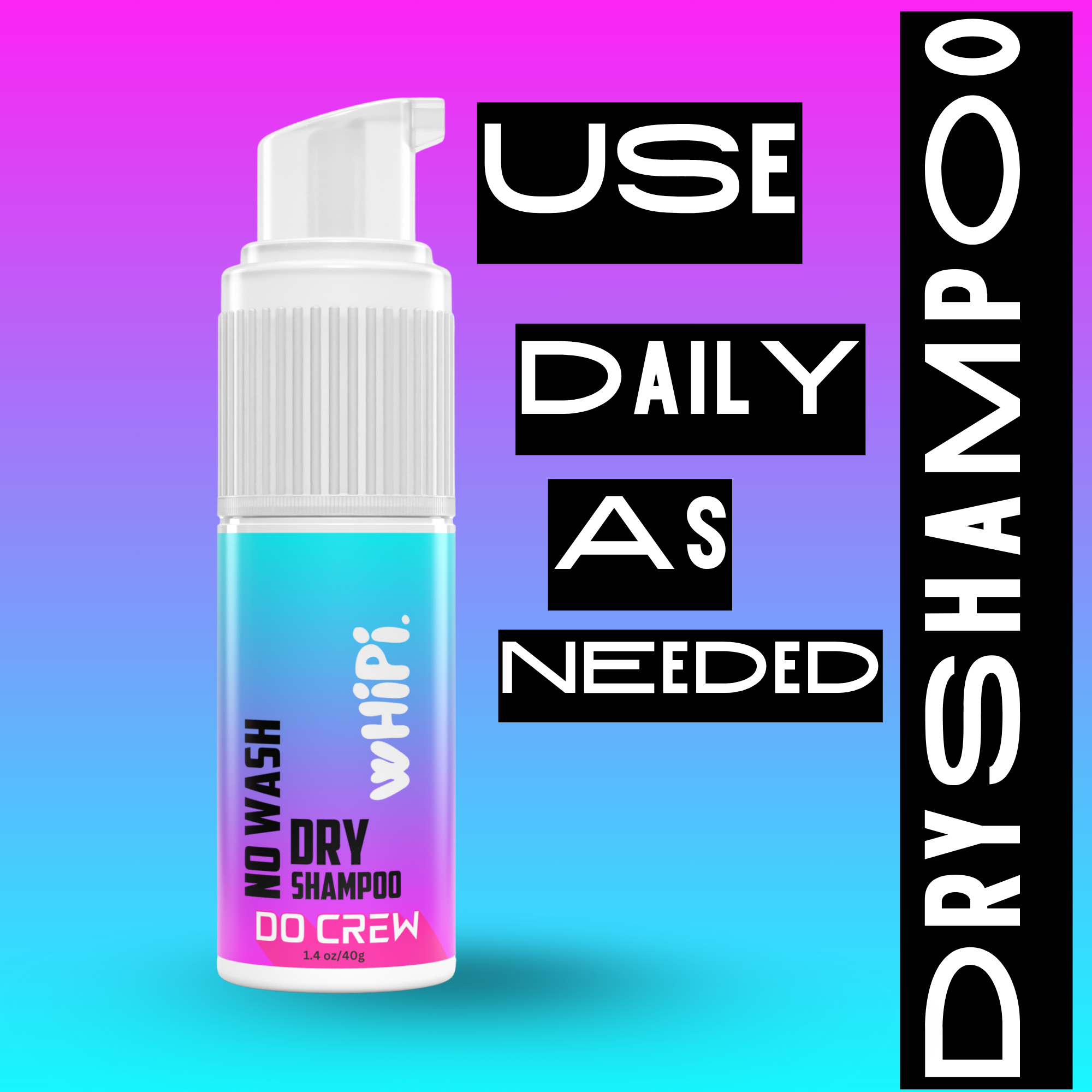No Wash- Do Crew Dry Shampoo
