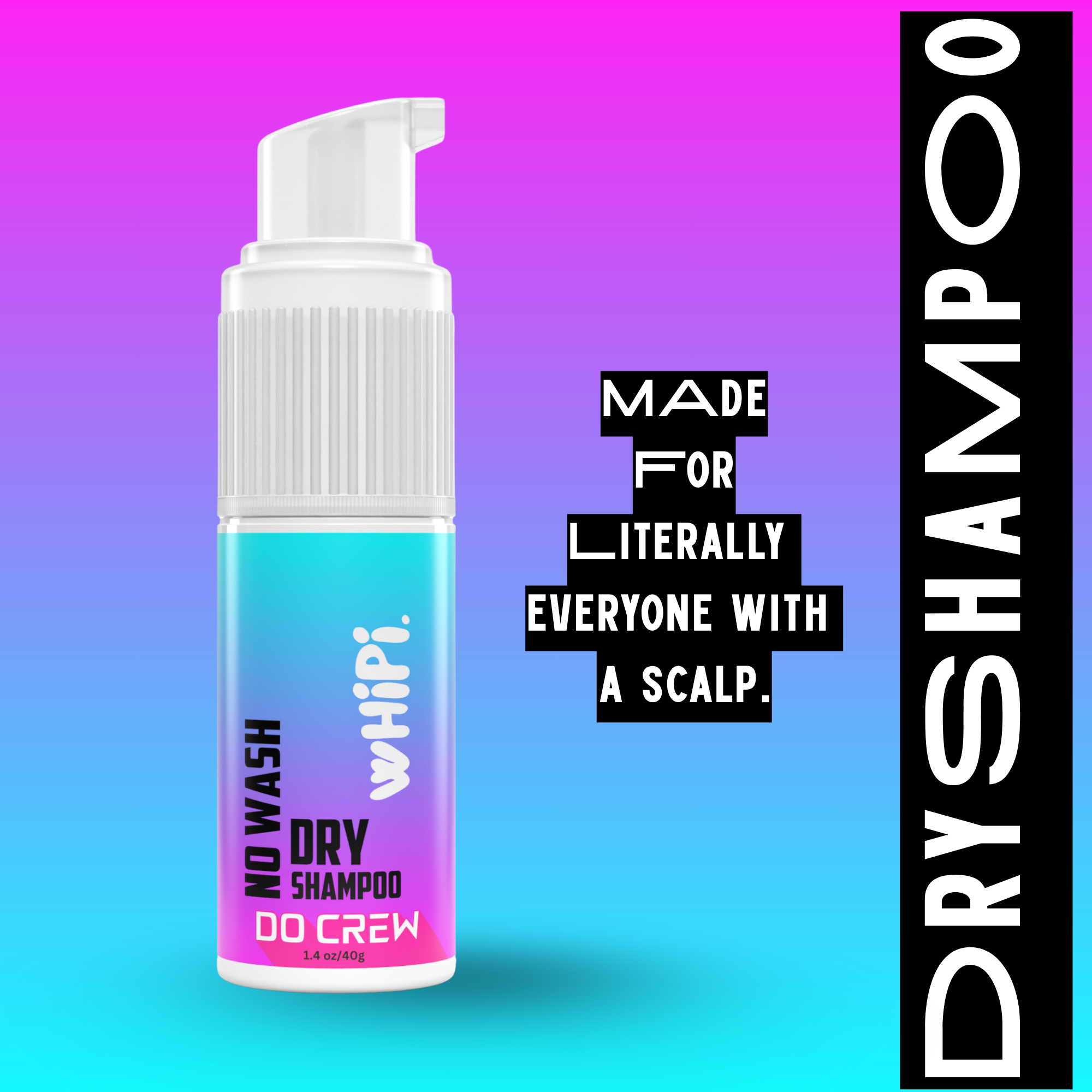 No Wash- Do Crew Dry Shampoo