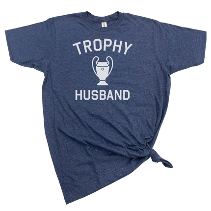 Trophy Husband T-Shirt
