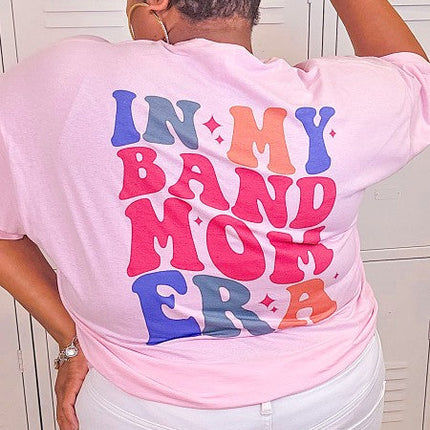 In My Band Mom Era Graphic T-Shirt