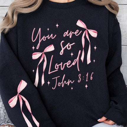 Pink Bow You Are So Loved Graphic Sweatshirt