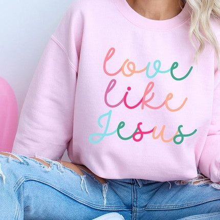 Colorful Love Like Jesus Graphic Fleece Sweatshirt