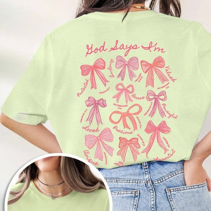 God Says You Are Graphic Tee