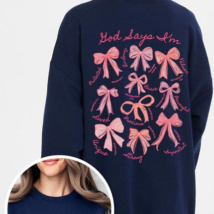 God Says You Are Graphic Sweatshirt