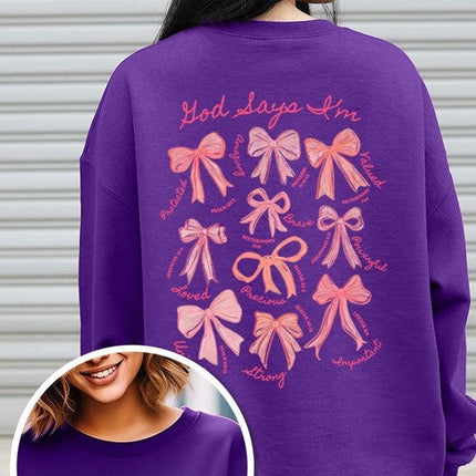 God Says You Are Graphic Sweatshirt
