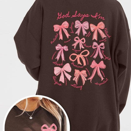 God Says You Are Graphic Sweatshirt
