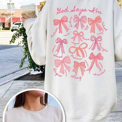 God Says You Are Graphic Sweatshirt