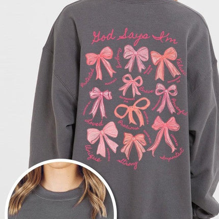 God Says You Are Graphic Sweatshirt