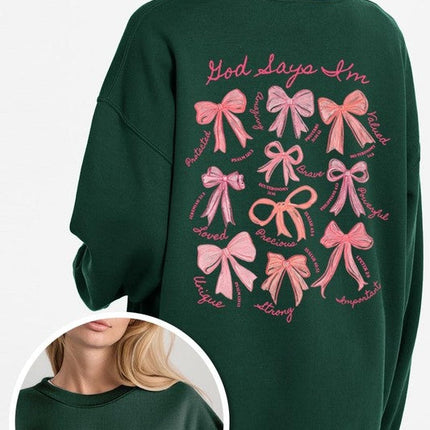 God Says You Are Graphic Sweatshirt