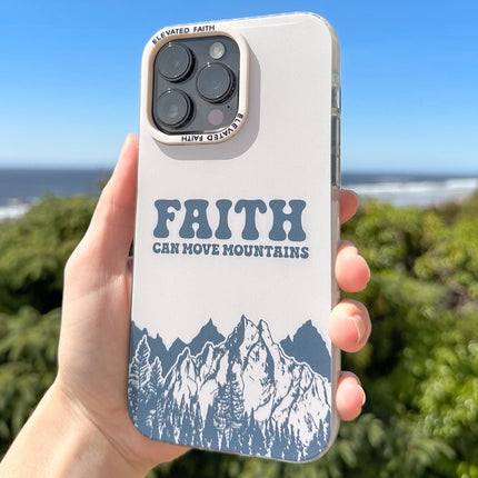 Faith Can Move Mountains Phone Case