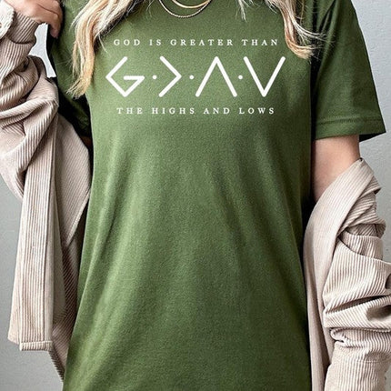God is Greater Than High And Lows Graphic Tee