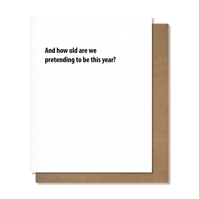 Pretending - Birthday Card