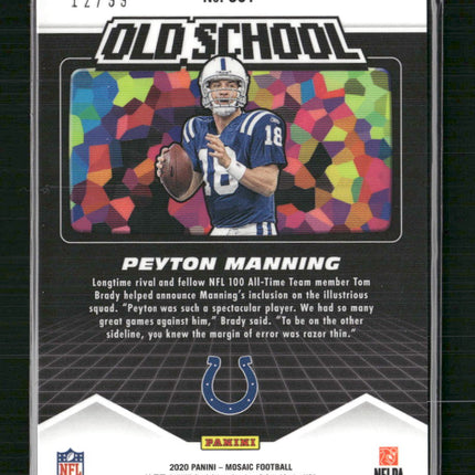 Peyton Manning 2020 Panini Mosaic #OS1 Old School Prizm Reactive Blue #/99