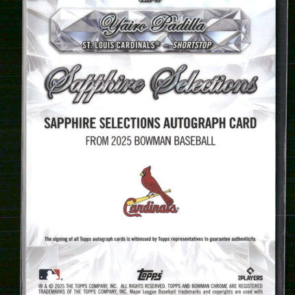 2025 Bowman Chrome Sapphire Selections Auto Yairo Padilla Auto #SSA-YP