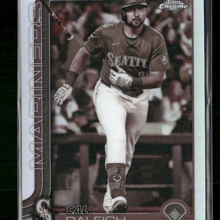 2025 Topps Chrome Update Sepia Refractors Cal Raleigh #USC45