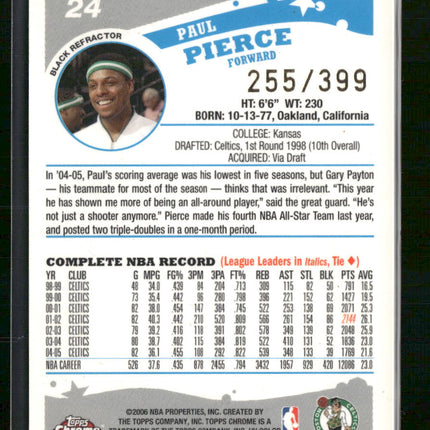 2005-06 Topps Chrome Refractors Black Paul Pierce #/399 #24