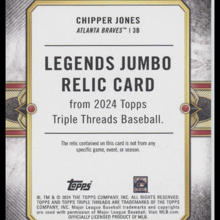2024 Topps Triple Threads Relics Legends Jumbo Chipper Jones #/18 #RLJ-CJ
