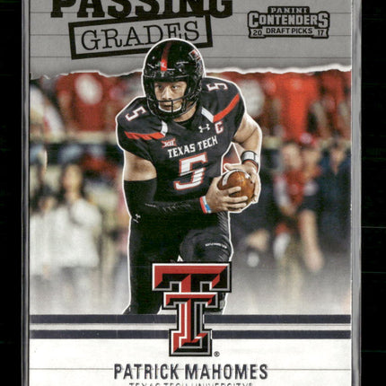 2017 Panini Contenders Draft Picks Passing Grades Patrick Mahomes II #5