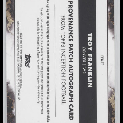 2024 Topps Inception Patch Auto #/45 Troy Franklin #PPA-TF