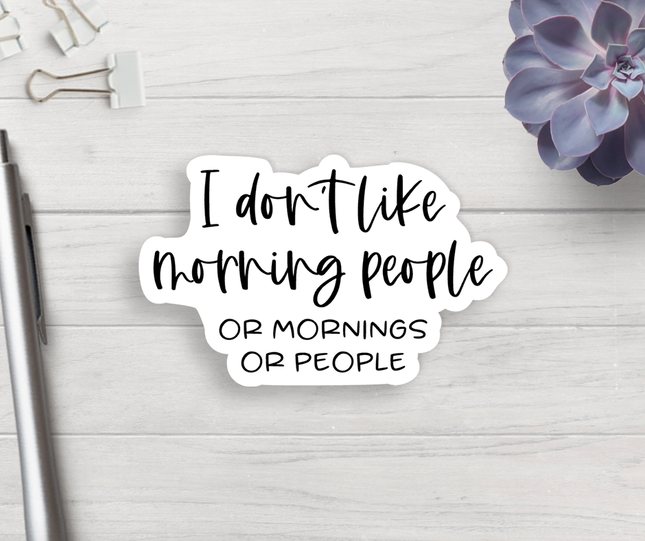 Morning People Vinyl Sticker