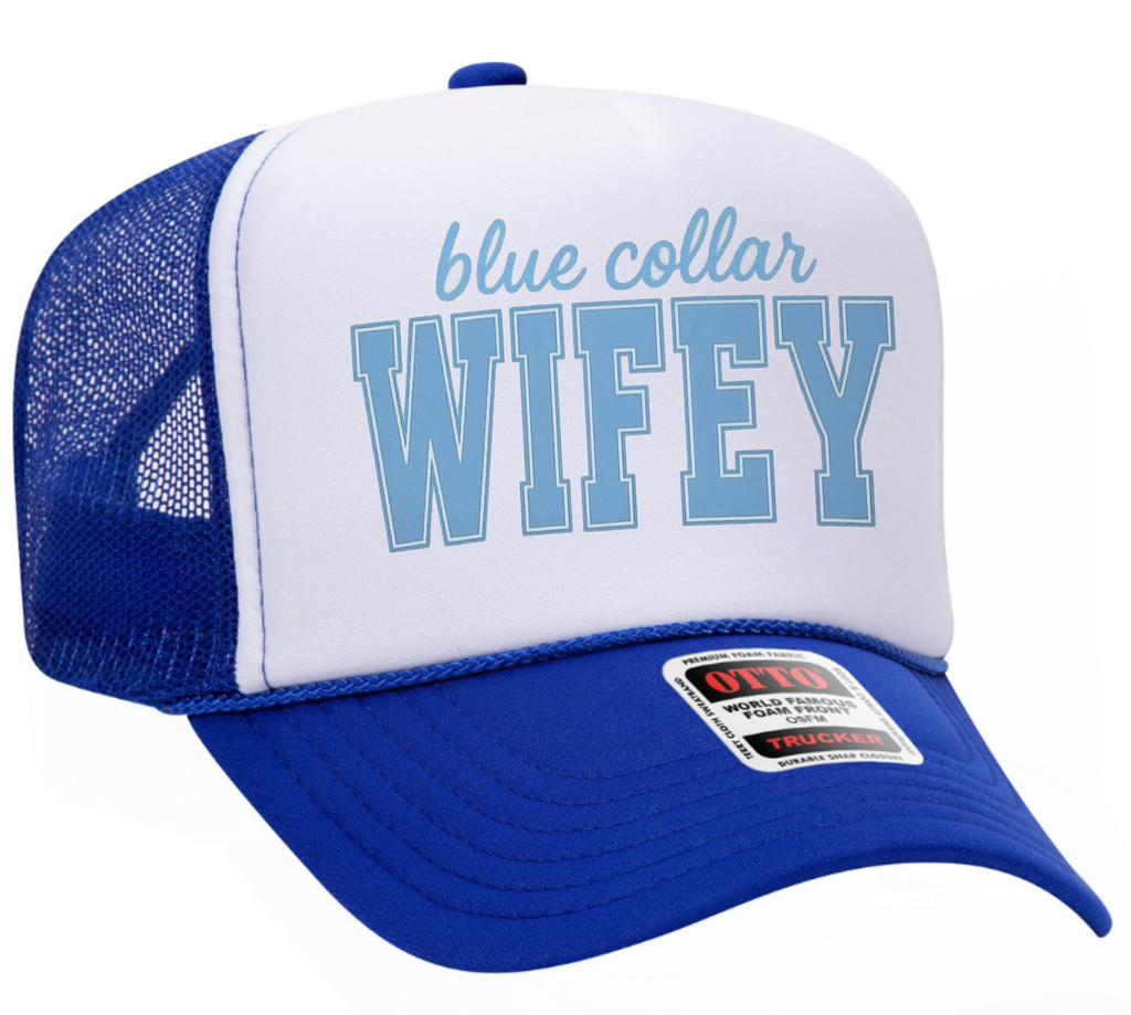 Blue Collar Wifey Light Blue Design Adult Otto Foam Trucker Hat