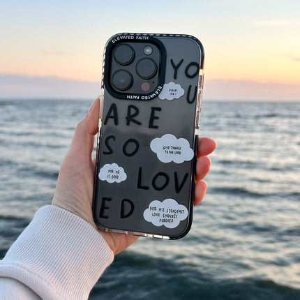 Black You Are So Loved Phone Case