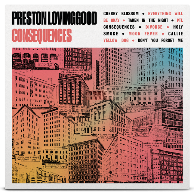 Preston Lovinggood - Consequences