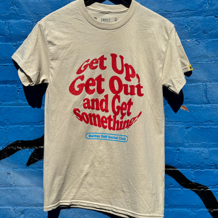 Get Something T Shirt - Sand