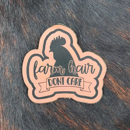 Engraved Farm Hair Don’t Care Patch