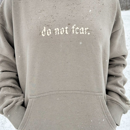 Do Not Fear Grey Unisex Hoodie