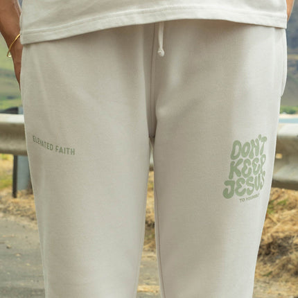 Don't Keep Jesus to Yourself Unisex Sweatpant