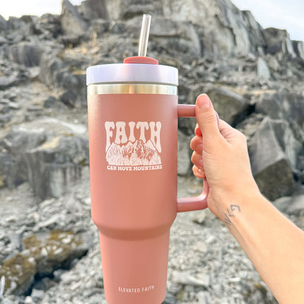 Faith Can Move Mountains 40 oz Tumbler