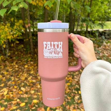 Faith Can Move Mountains 40 oz Tumbler