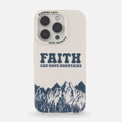 Faith Can Move Mountains Phone Case