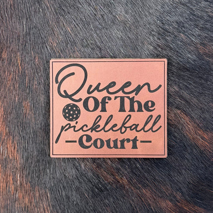Engraved Queen of the Pickleball Court Patch