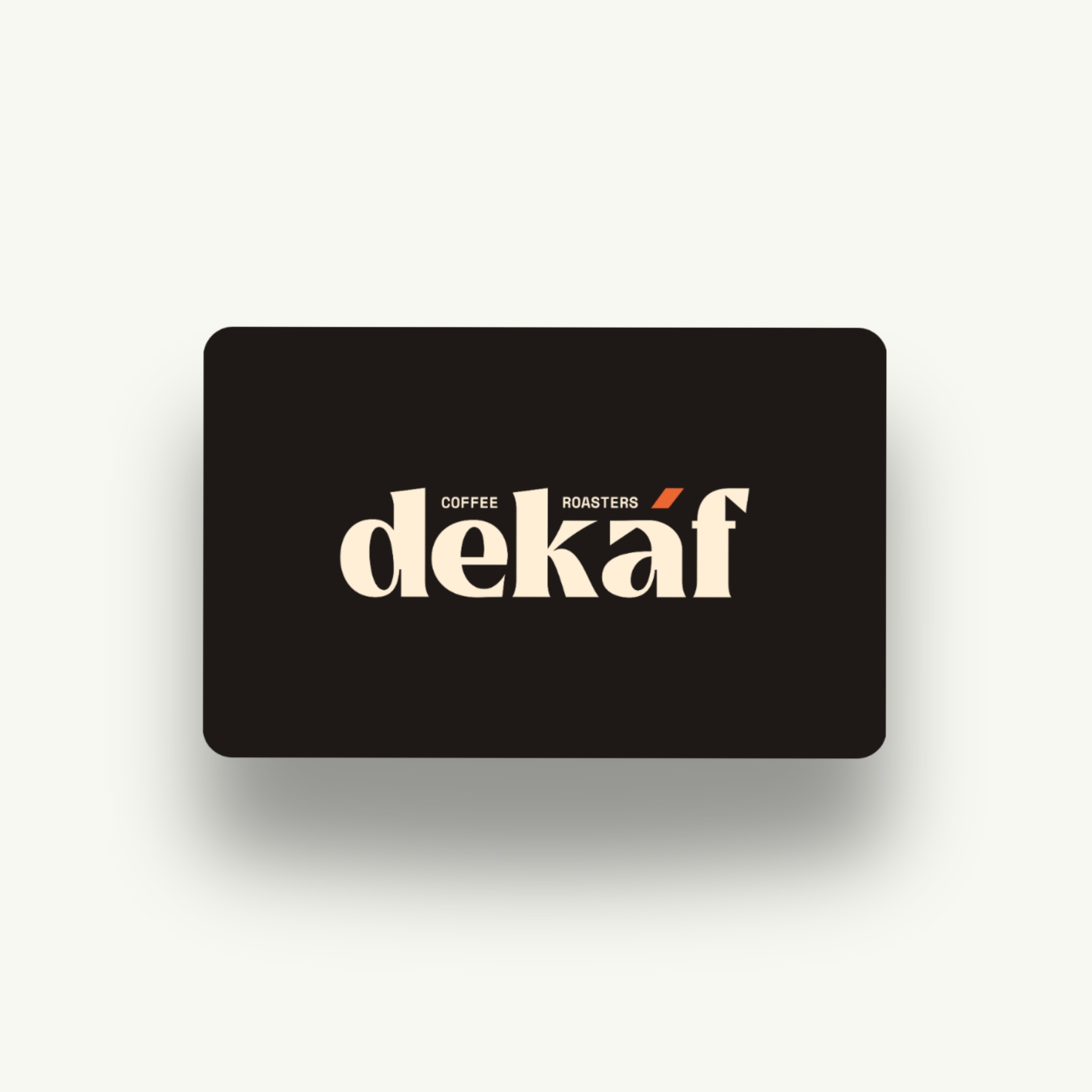 Dekáf E-Gift Card