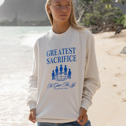 Greatest Sacrifice LS Unisex Tee