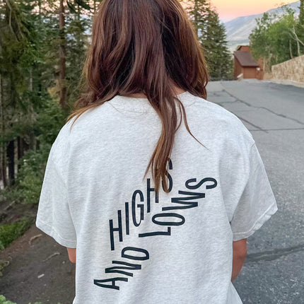Highs and Lows Step Unisex Tee