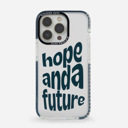 Hope and a Future Phone Case