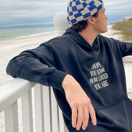 I Hope You Know Unisex Hoodie