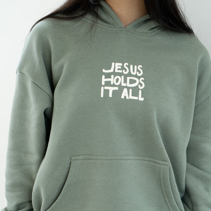Jesus Holds It All Unisex Hoodie
