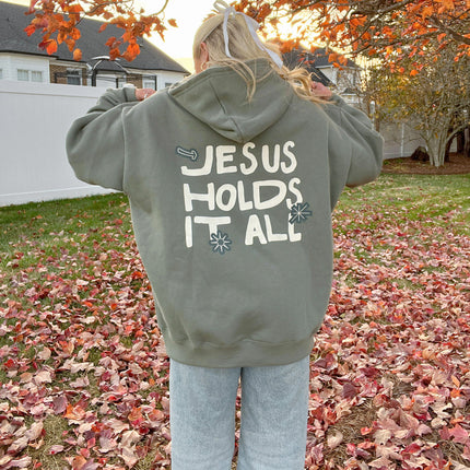Jesus Holds It All Unisex Hoodie