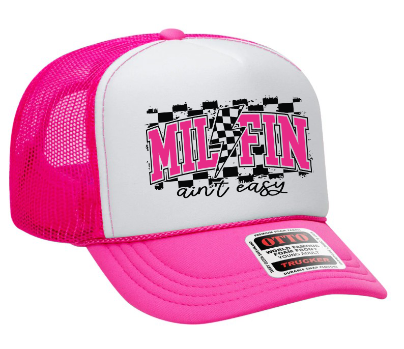 Milfin' Ain't Easy Pink Design Adult Otto Foam Trucker Hat