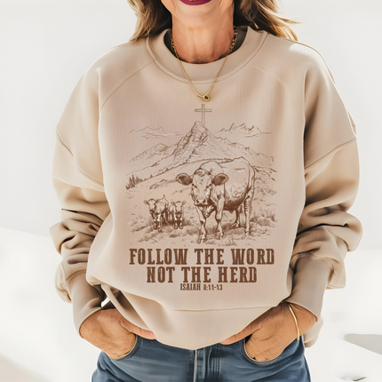 Follow The Word Not The Herd Crew Neck Crewneck Sweatshirt - Sand Color