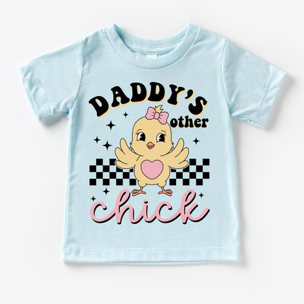 Daddy's Other Chick Shirt - Girls Easter Chicken Tee