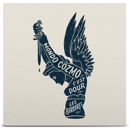 Mondo Cozmo - This Is For The Barbarians