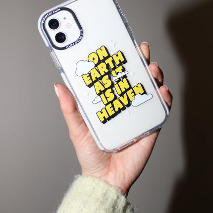 On Earth as it is in Heaven Phone Case