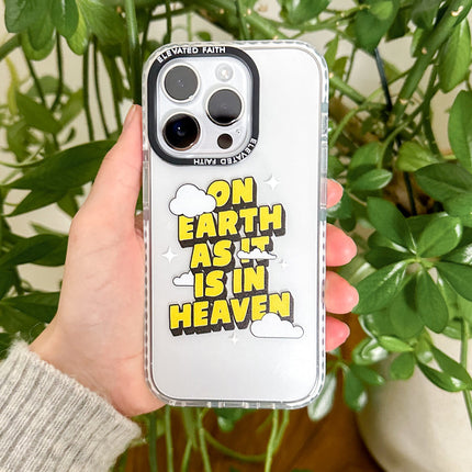On Earth as it is in Heaven Phone Case
