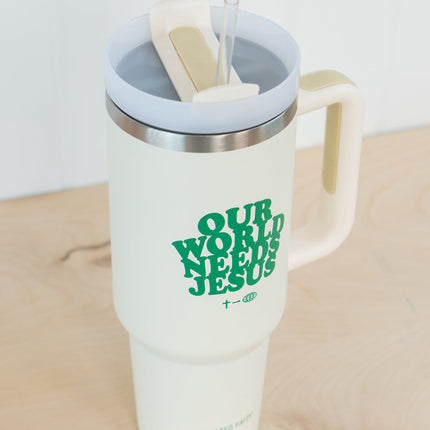 Our World Needs Jesus 40 oz Tumbler