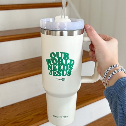 Our World Needs Jesus 40 oz Tumbler